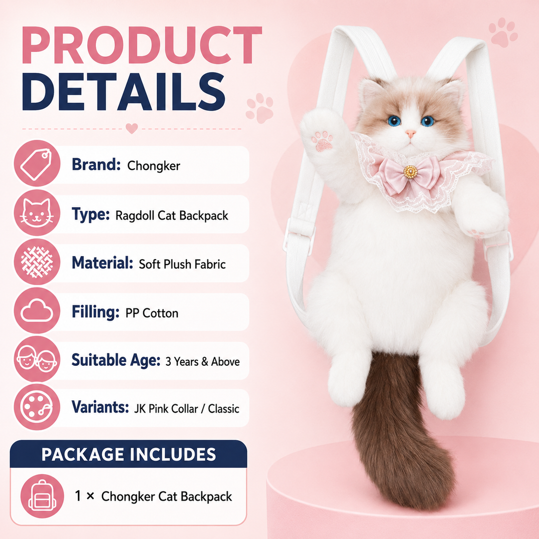 [Ready Stock Malaysia] Original Chongker Ragdoll Cat Backpack 布偶猫背包仿真猫咪玩偶送女孩生日 Free Gift Set