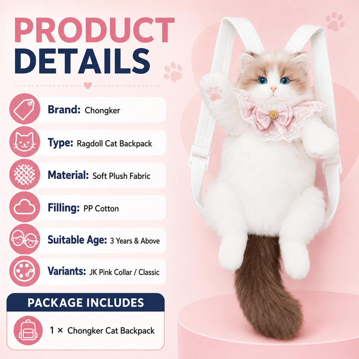 [Ready Stock Malaysia] Original Chongker Ragdoll Cat Backpack 布偶猫背包仿真猫咪玩偶送女孩生日 Free Gift Set